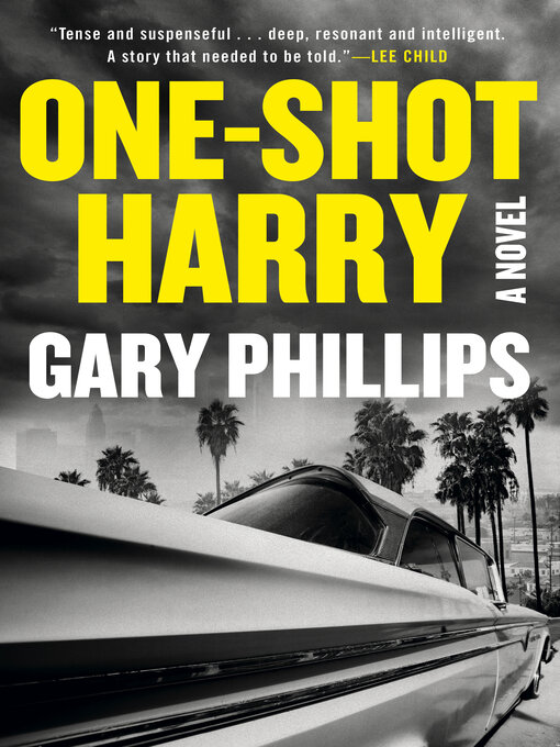 Title details for One-Shot Harry by Gary Phillips - Available